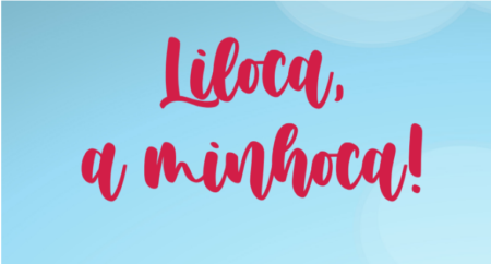 Liloca, a Minhoca! post thumbnail
