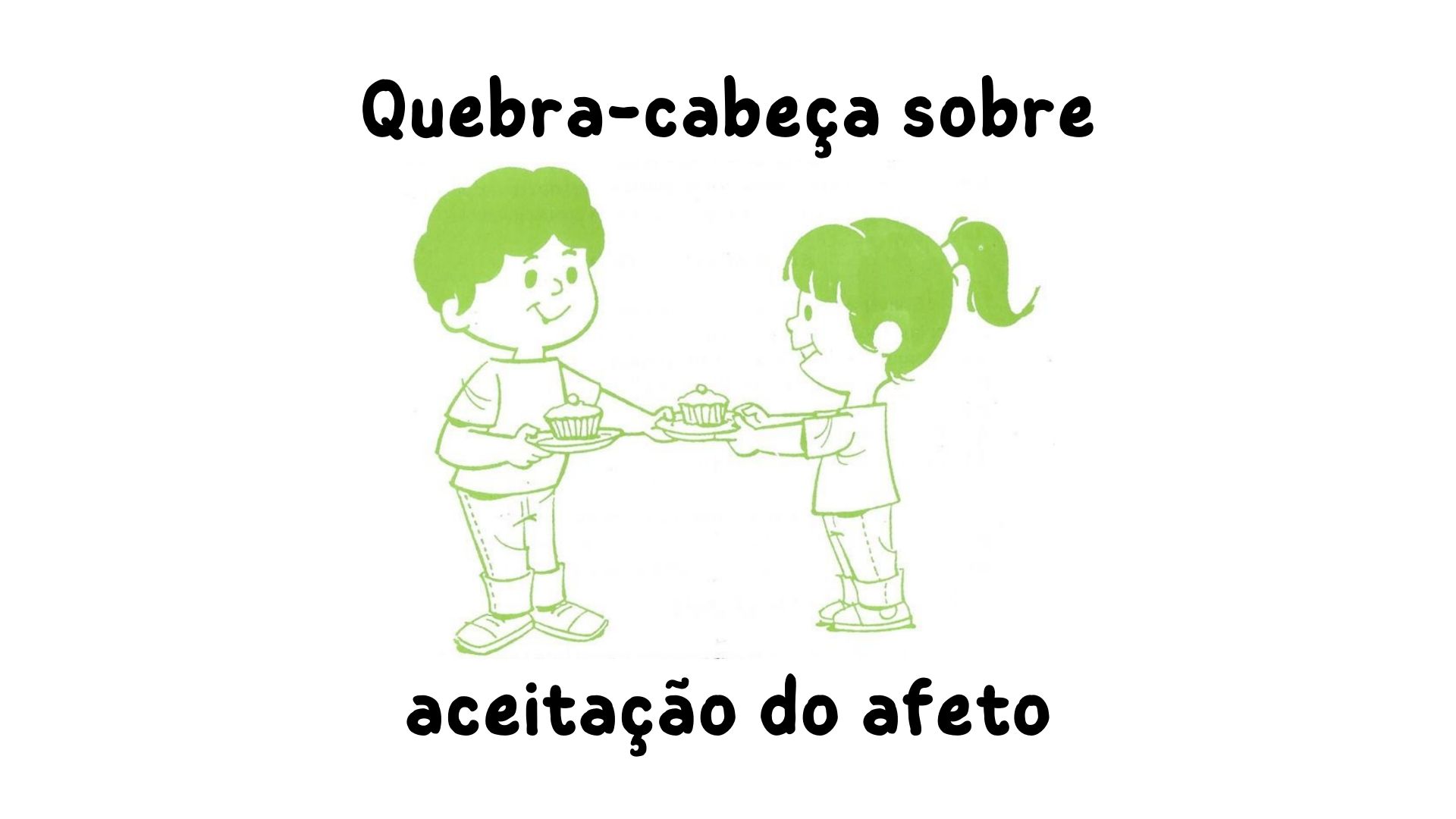 Quebra-cabeça: Aceitação do Afeto post thumbnail